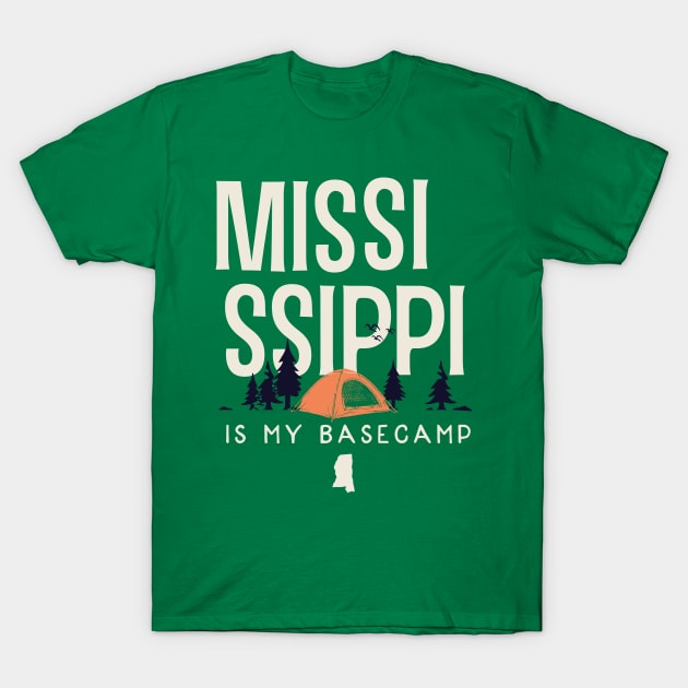 Mississippi is my Base Camp T-Shirt by jdsoudry